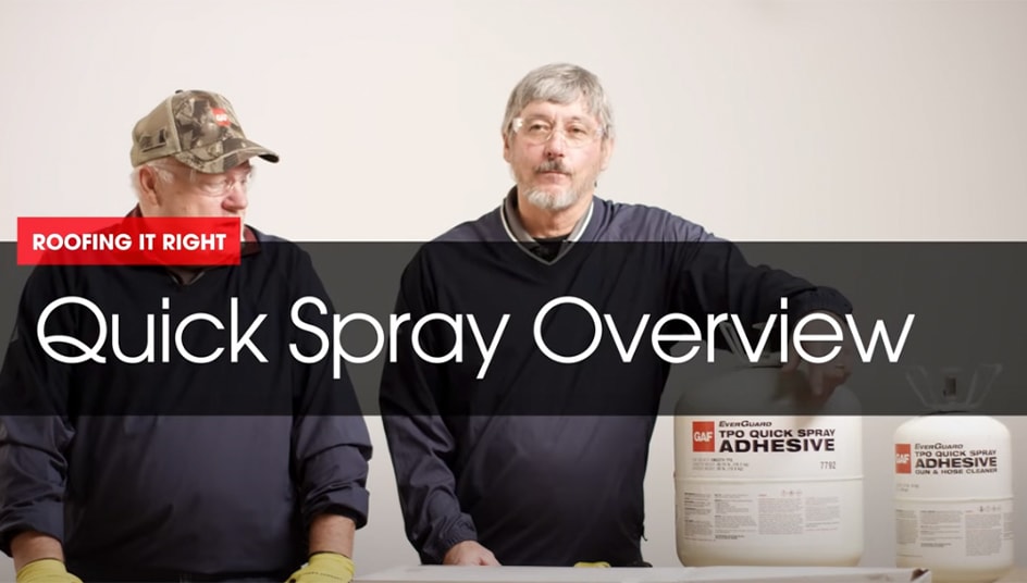 GAF commercial roofing experts sharing a Quick Spray Overview
