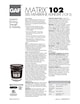 Matrix 102 Premium SBS Membrane Adhesive Data Sheet